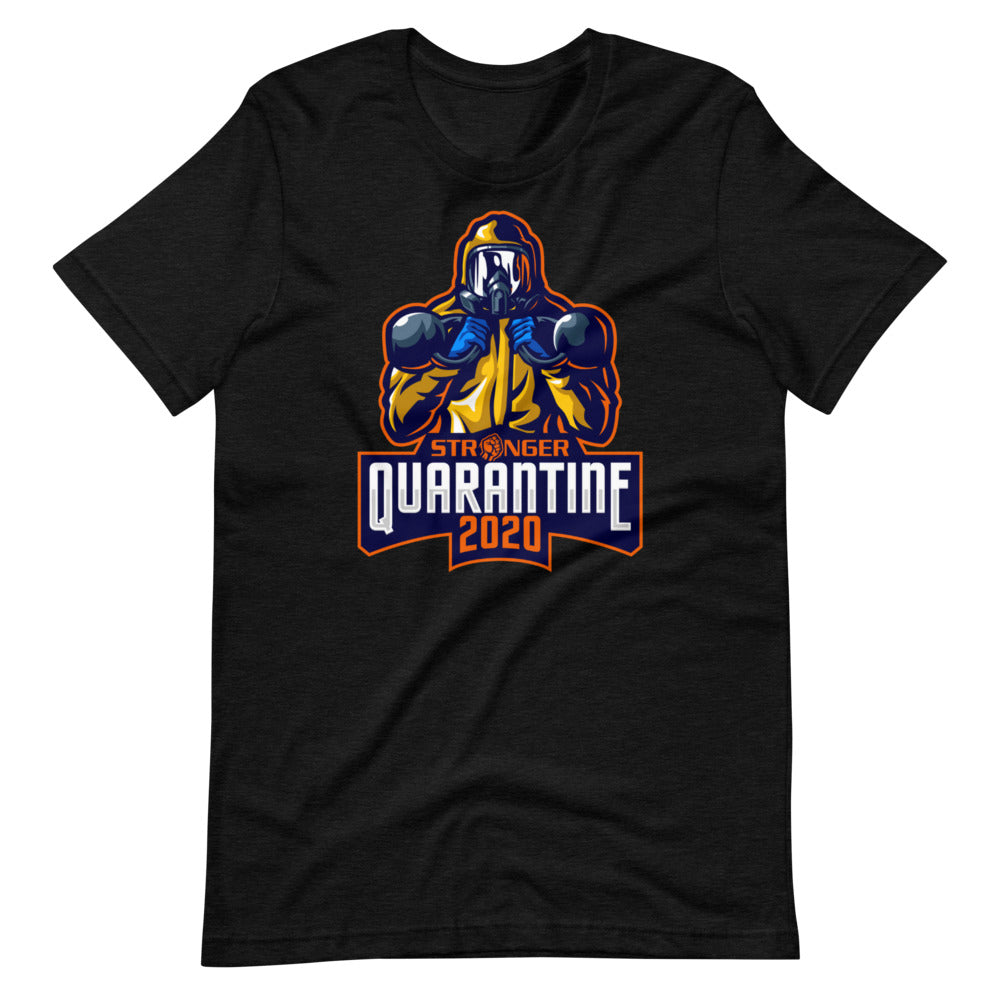 The "Quarantine" Unisex T-Shirt